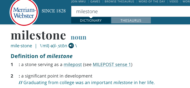 Milestones, schmilestones…